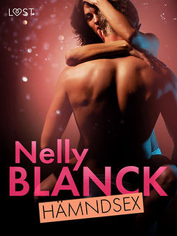 Blanck, Nelly - Hämndsex - BDSM erotik, ebook