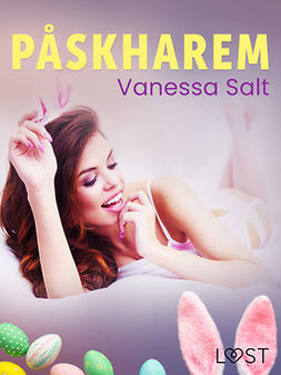 Salt, Vanessa - Påskharem - erotisk påsknovell, e-bok