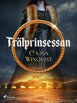 Winqvist, Cajsa - Trälprinsessan, ebook