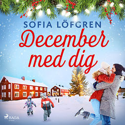 Löfgren, Sofia - December med dig, äänikirja