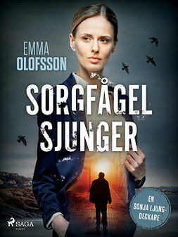 Olofsson, Emma - Sorgfågel sjunger, e-kirja
