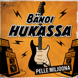 Miljoona, Pelle - Bändi hukassa, äänikirja