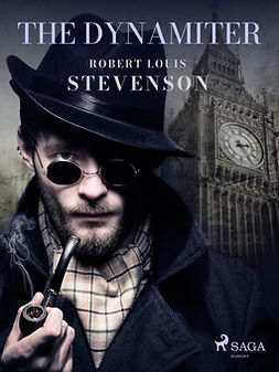 Stevenson, Robert Louis - The Dynamiter, ebook
