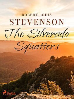 Stevenson, Robert Louis - The Silverado Squatters, ebook