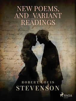 Stevenson, Robert Louis - New Poems, and Variant Readings, e-kirja