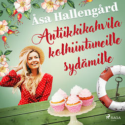 Hallengård, Åsa - Antiikkikahvila kolhiintuneille sydämille, audiobook