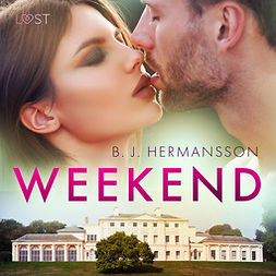 Hermansson, B. J. - Weekend - erotisk novell, audiobook