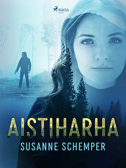 Schemper, Susanne - Aistiharha, e-bok