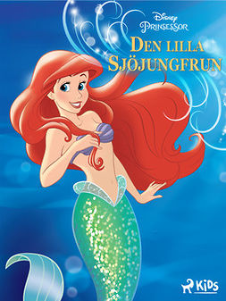 Disney - Den lilla sjöjungfrun, ebook