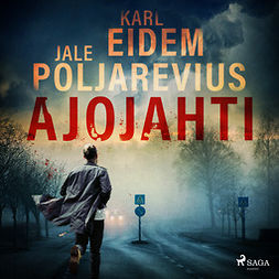 Eidem, Karl - Ajojahti, audiobook