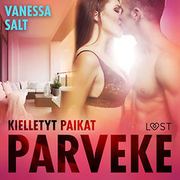 Salt, Vanessa - Kielletyt paikat: Parveke - eroottinen novelli, äänikirja
