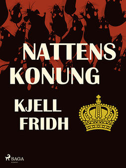 Fridh, Kjell - Nattens konung, ebook