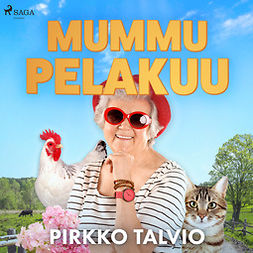 Talvio, Pirkko - Mummu Pelakuu, audiobook