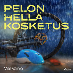 Vainio, Ville - Pelon hellä kosketus, äänikirja