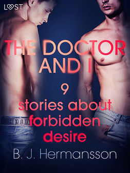 Hermansson, B. J. - The Doctor and I - 9 stories about forbidden desire, e-bok
