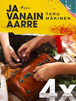 Mäkinen, Taru - 4X ja Vanain aarre, e-bok