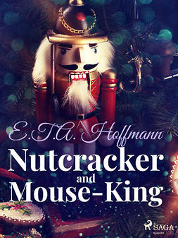 Hoffmann, E.T.A. - Nutcracker and Mouse-King, ebook