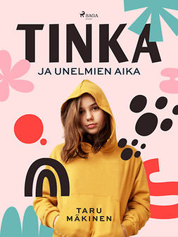 Mäkinen, Taru - Tinka ja unelmien aika, e-kirja