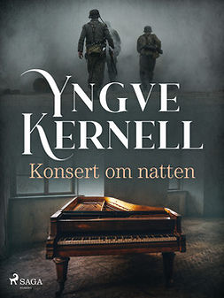 Kernell, Yngve - Konsert om natten, e-bok