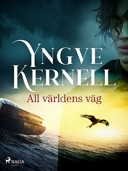 Kernell, Yngve - All världens väg, ebook