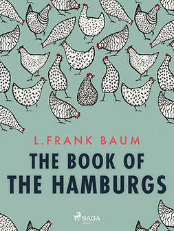 Baum, L. Frank. - The Book of the Hamburgs, ebook