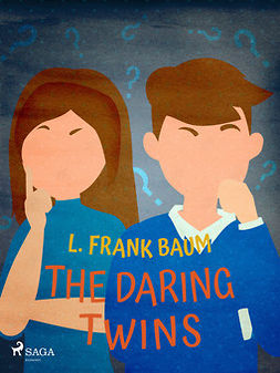 Baum, L. Frank. - The Daring Twins, ebook