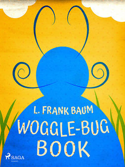 Baum, L. Frank. - Woggle-Bug Book, ebook