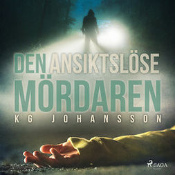 Johansson, KG - Den ansiktslöse mördaren, audiobook