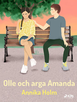 Holm, Annika - Olle och arga Amanda, ebook