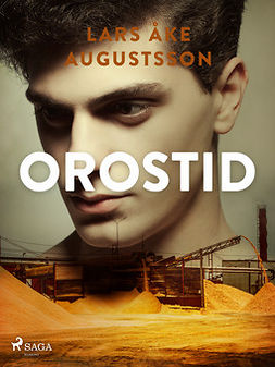 Augustsson, Lars Åke - Orostid, ebook