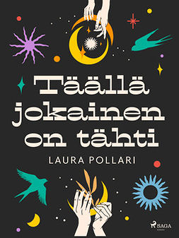 Pollari, Laura - Täällä jokainen on tähti, ebook