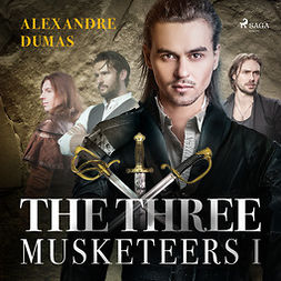 Dumas, Alexandre - The Three Musketeers I, audiobook