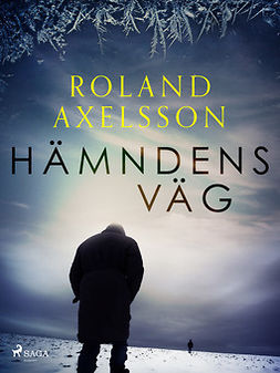 Axelsson, Roland - Hämndens väg, e-kirja