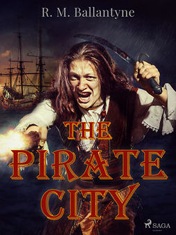 Ballantyne, R. M - The Pirate City, ebook