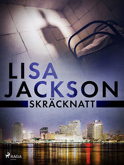 Jackson, Lisa - Skräcknatt, e-bok