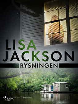 Jackson, Lisa - Rysningen, e-bok