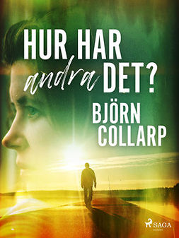 Collarp, Björn - Hur har andra det?, e-bok