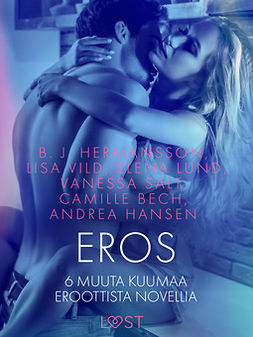 Hansen, Andrea - Eros ja 6 muuta kuumaa eroottista novellia, e-kirja