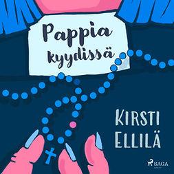 Ellilä, Kirsti - Pappia kyydissä, audiobook