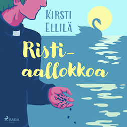 Ellilä, Kirsti - Ristiaallokkoa, äänikirja