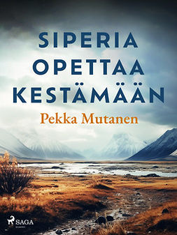 Mutanen, Pekka - Siperia opettaa kestämään, e-kirja