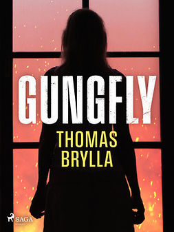 Brylla, Thomas - Gungfly, ebook