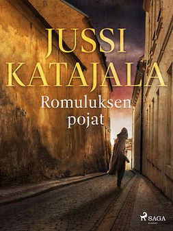 Katajala, Jussi - Romuluksen pojat, e-bok