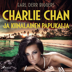 Biggers, Earl Derr - Charlie Chan ja kiinalainen papukaija, äänikirja