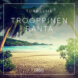 Broe, Rasmus - Tunnelma - Trooppinen ranta, audiobook