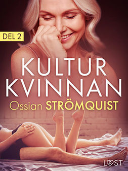 Strömquist, Ossian - Kulturkvinnan 2 - erotisk novell, ebook