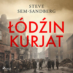 Sem-Sandberg, Steve - Lodzin kurjat, audiobook