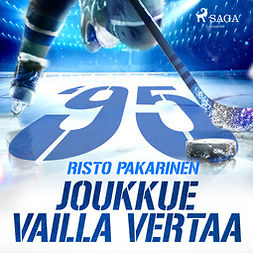 Pakarinen, Risto - Joukkue vailla vertaa, äänikirja