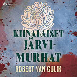 Gulik, Robert van - Kiinalaiset järvimurhat, audiobook