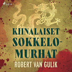Gulik, Robert van - Kiinalaiset sokkelomurhat, audiobook